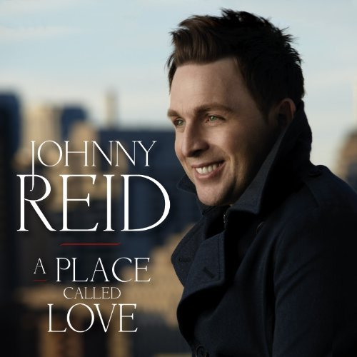 Johnny Reid/Place Called Love@Import-Can